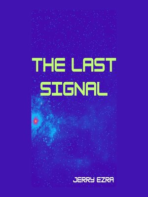 cover image of The Last Signal